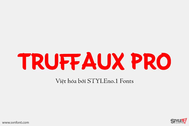 [Font Việt hoá] SVN-Truffaux Pro