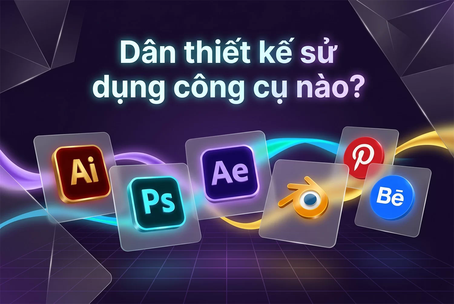 Tổng hợp bộ công cụ Dân Thiết Kế chuyên nghiệp thường dùng