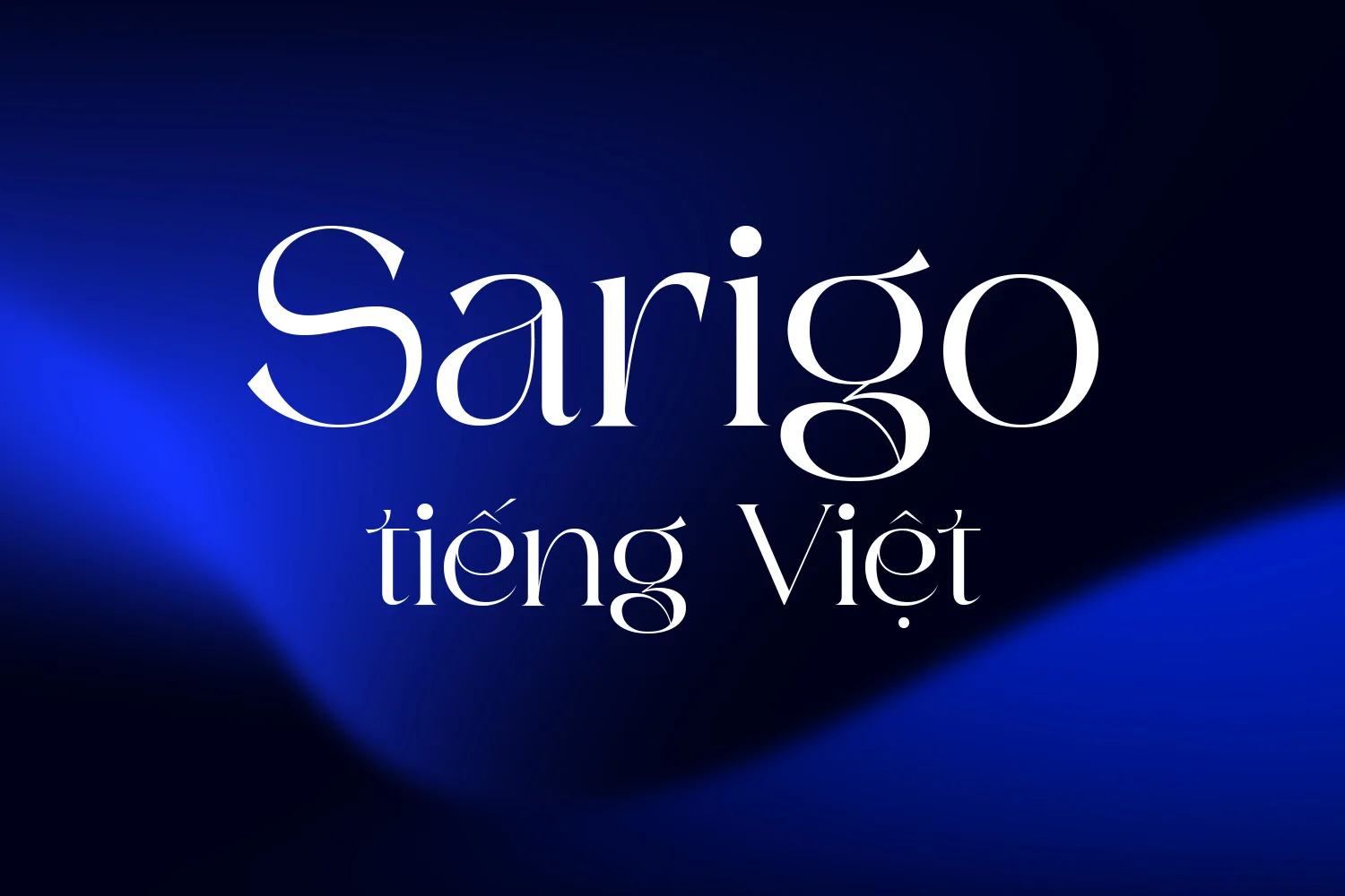 DVN Sarigo tiếng Việt - Font chữ sang trọng, nét chữ tinh tế