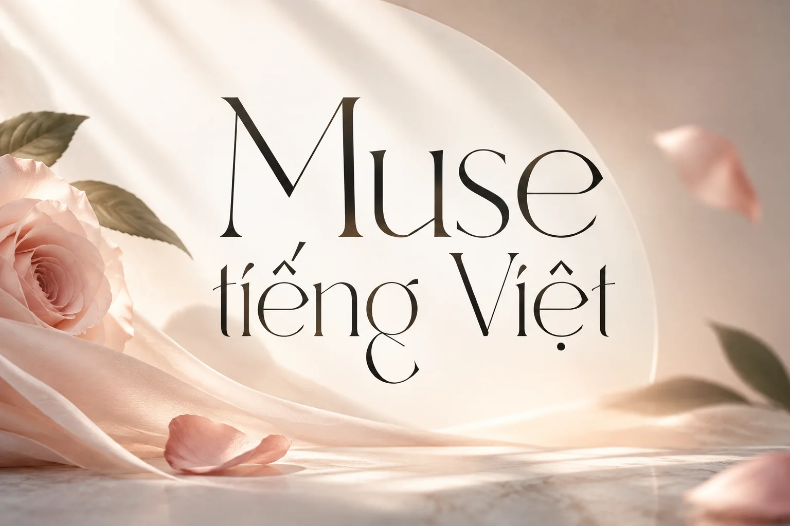 DVN Muse tiếng Việt – Font Serif Thanh Lịch, Nghệ Thuật & Đầy Cảm Hứng