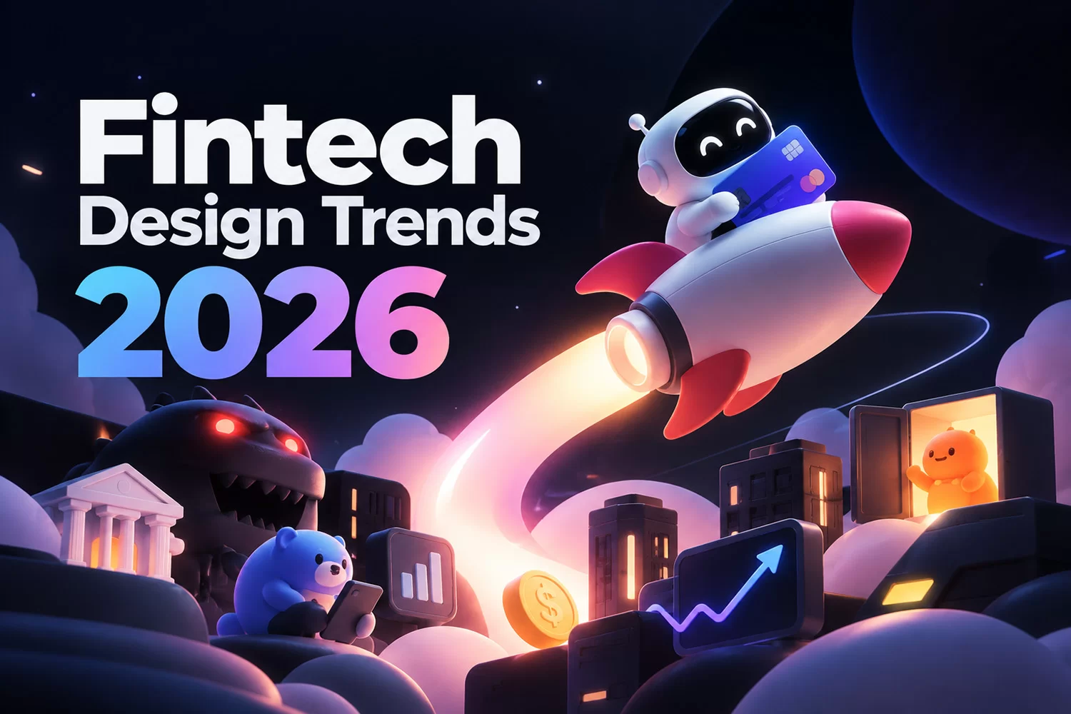 Fintech Design Trends 2026